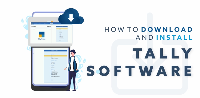 How to Download and Install Tally Software?